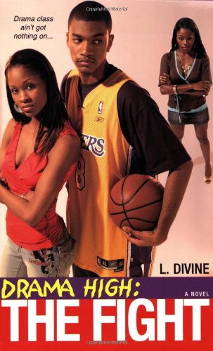 Drama High: The Fight by L. Divine