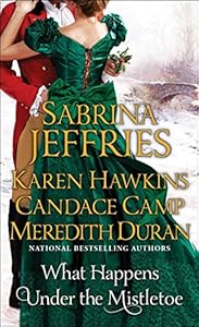 What Happens Under the Mistletoe by Sabrina Jeffries                       ,