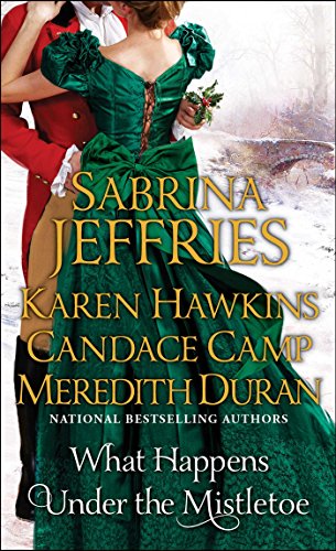 What Happens Under the Mistletoe by Sabrina Jeffries                       ,