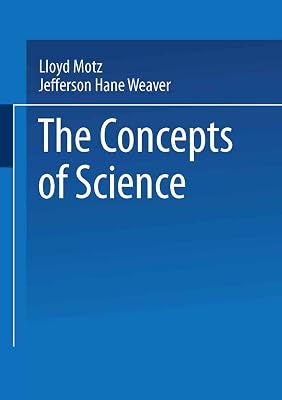 The Concepts of Science: From Newton to Einstein