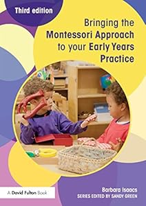 Bringing... to your early years setting bundle: Bringing the Montessori Approach to your Early Years Practice