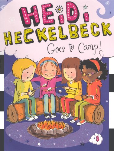 Heidi Heckelbeck Goes to Camp!