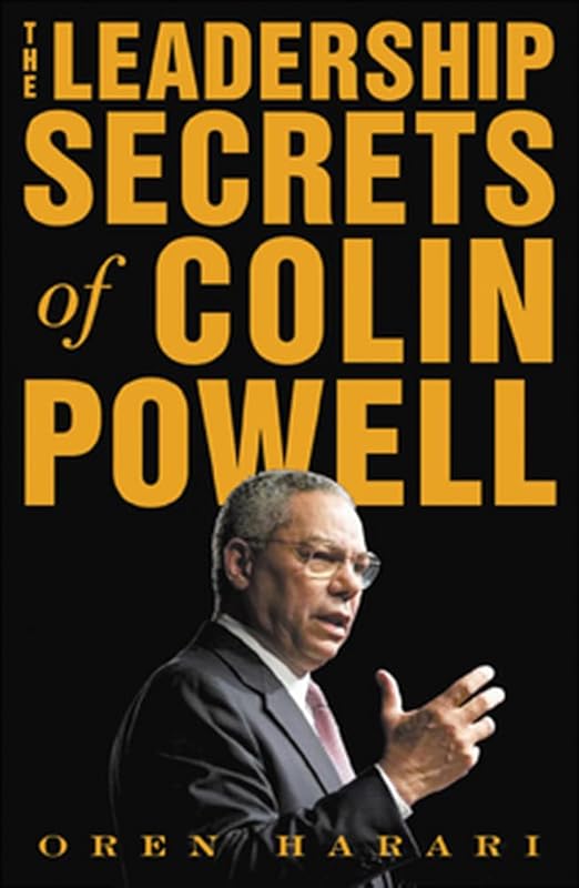 The Leadership Secrets of Colin Powell by Oren Harari