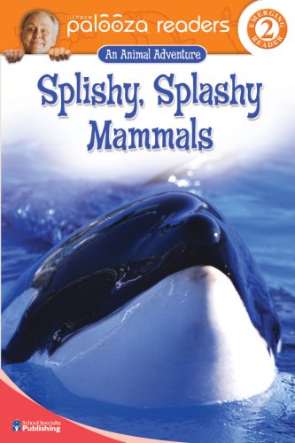 Splishy, Splashy Mammals, Level 2 by John Lithgow