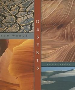Deserts (Our World) by Valerie Bodden