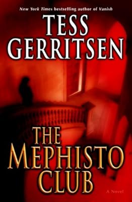 The Mephisto Club: A Rizzoli &amp; Isles Novel
