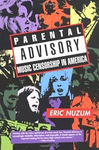 Parental Advisory: Music Censorship in America