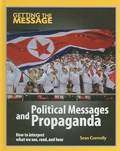 Political messages and propaganda