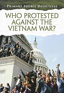 Who Protested Against the Vietnam War?