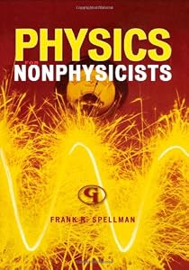 Physics for Nonphysicists (Science for Nonscientists)