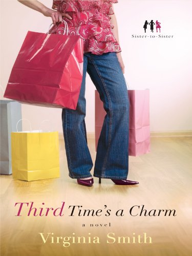 Third Time's a Charm by Virginia Smith