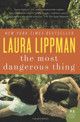 The Most Dangerous Thing by Laura Lippman