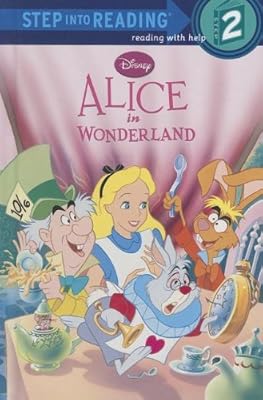 Alice in Wonderland (Disney Alice in Wonderland) (Step into Reading)