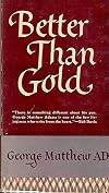 Better Than Gold