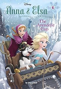 Anna & Elsa #6: The Arendelle Cup