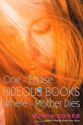 One of Those Hideous Books Where the Mother Dies