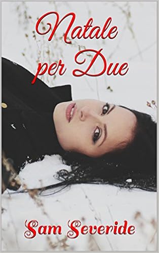 Sam Severide - Natale per due (2015)