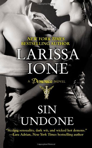 Sin Undone by Larissa Ione