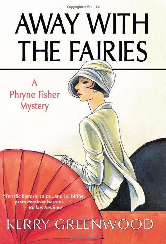 Away With The Fairies by Kerry Greenwood