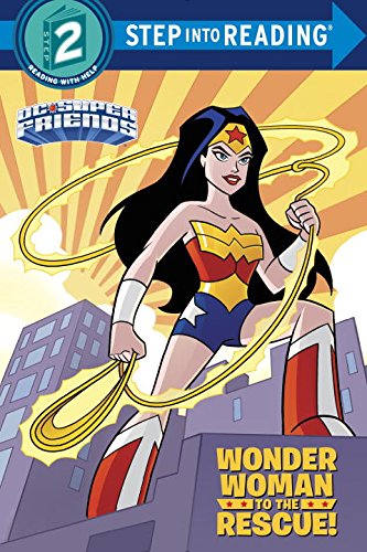 Wonder Woman to the Rescue! by Courtney Carbone                       ,