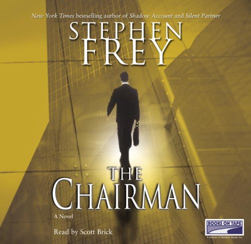 The Chairman: A No (Lib)(CD) by Stephen Frey