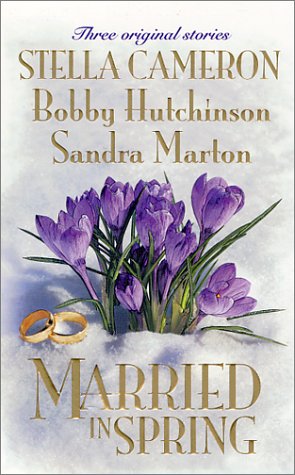 Married In Spring by Stella Cameron