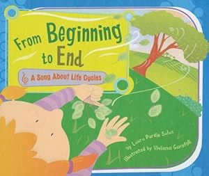 From Beginning to End: A Song about Life Cycles (Science Songs)