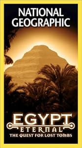 National Geographic Video - Egypt Eternal - The Quest for Lost Tombs [VHS]