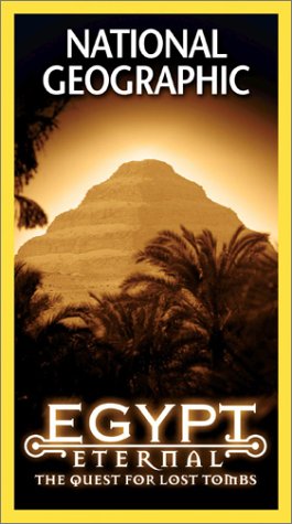 National Geographic Video - Egypt Eternal - The Quest for Lost Tombs [VHS] by Alexander Scourby