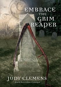 Embrace the Grim Reaper (A Grim Reaper Mystery, Book 1)(Library Edition)