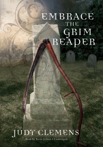 Embrace the Grim Reaper (A Grim Reaper Mystery, Book 1)(Library Edition) by Judy Clemens