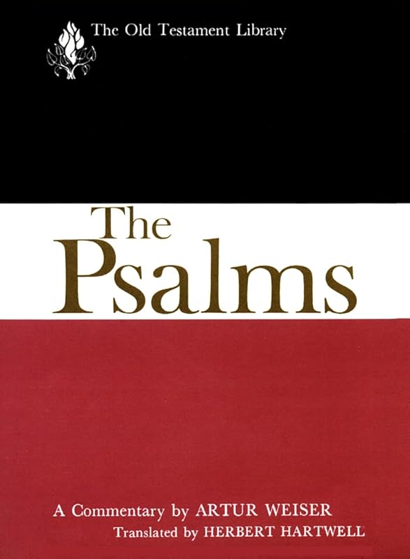 The Psalms: A Commentary by Artur Weiser
