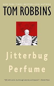 Jitterbug Perfume: A Novel by Tom Robbins