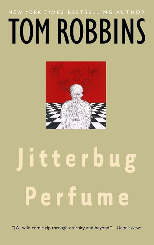 Jitterbug Perfume: A Novel by Tom Robbins