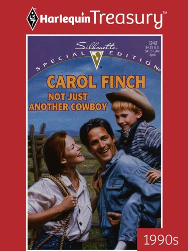 Not Just Another Cowboy (Silhouette Special Edition) by Carol Finch
