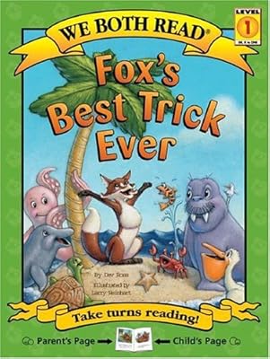 Fox's Best Trick Ever: Level 1 (We Both Read - Level 1)