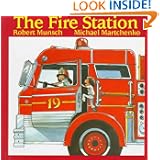 The Fire Station (Classic Munsch)