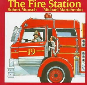 The Fire Station (Classic Munsch)