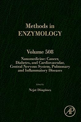 Nanomedicine: Cancer, Diabetes, and Cardiovascular, Central Nervous System, Pulmonary and Inflammatory Diseases (ISSN Book 508)