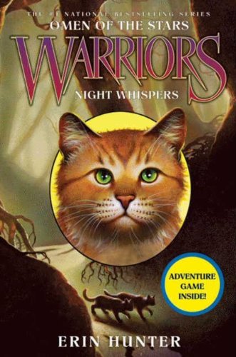 Warriors: Omen of the Stars #3: Night Whispers by Erin Hunter