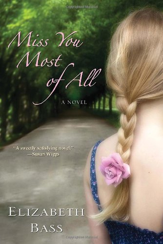 Miss You Most of All by Elizabeth Bass