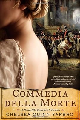 Commedia della Morte: A Novel of the Count Saint-Germain