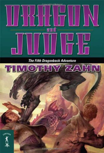 Dragon and Judge: The Fifth Dragonback Adventure (Dragonback (Quality)) by Timothy Zahn