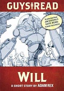 Guys Read: Will: A Short Story from Guys Read: Funny Business