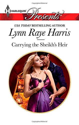 Carrying the Sheikh's Heir by Lynn Raye Harris