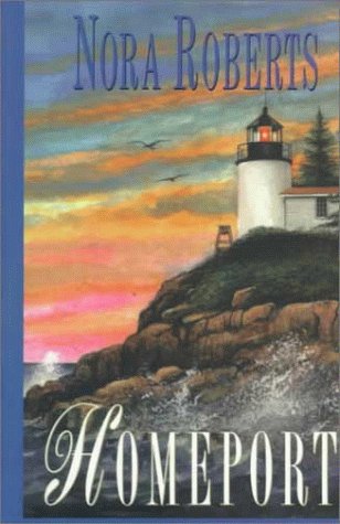 Homeport by Nora Roberts