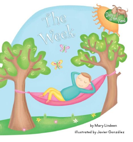 The Week (Days of the Week) by Mary Lindeen