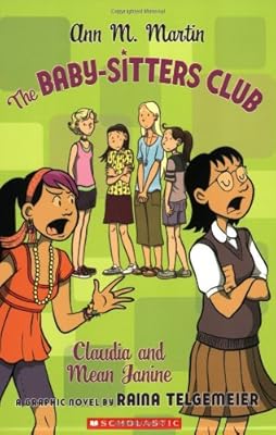 The Baby-Sitters Club: Claudia and Mean Janine