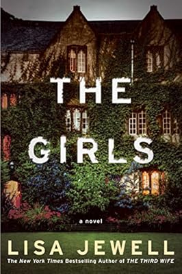 The Girls: A Novel