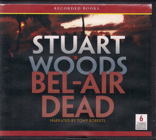 Bel-Air dead : a Stone Barrington novel by Stuart Woods